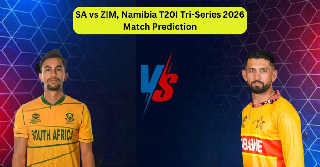 SA vs ZIM, Namibia T20I Tri-Series 2026, Match Prediction: Who will win today’s match between South Africa and Zimbabwe? SA vs ZIM, Namibia T20I Tri-Series 2026, Match Prediction: Who will win today’s match between South Africa and Zimbabwe?