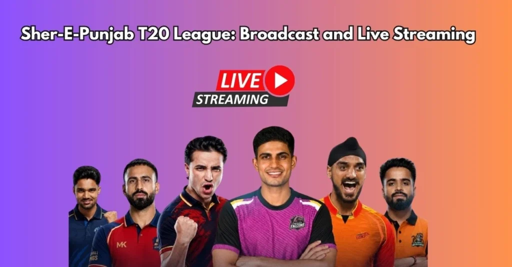 Sher-E-Punjab T20 League 2026: Date, Match Time, Broadcast and Live Streaming details