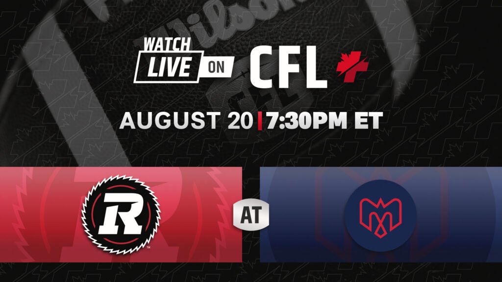 Week 12: Ottawa REDBLACKS at Montreal Alouettes