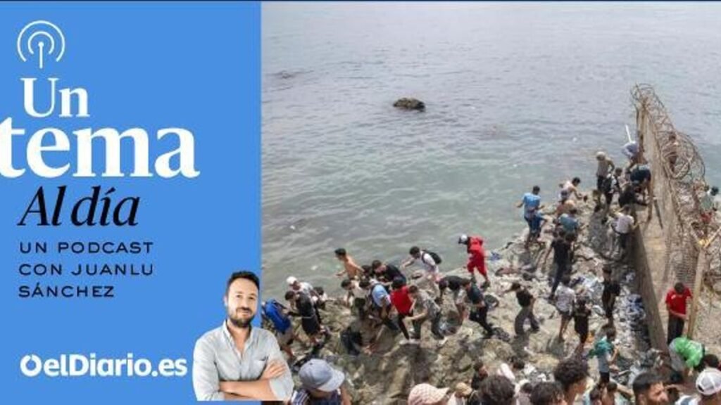🎙 PODCAST | Ceuta y Marruecos: un mes, tres teorías 🎙 PODCAST | Ceuta y Marruecos: un mes, tres teorías